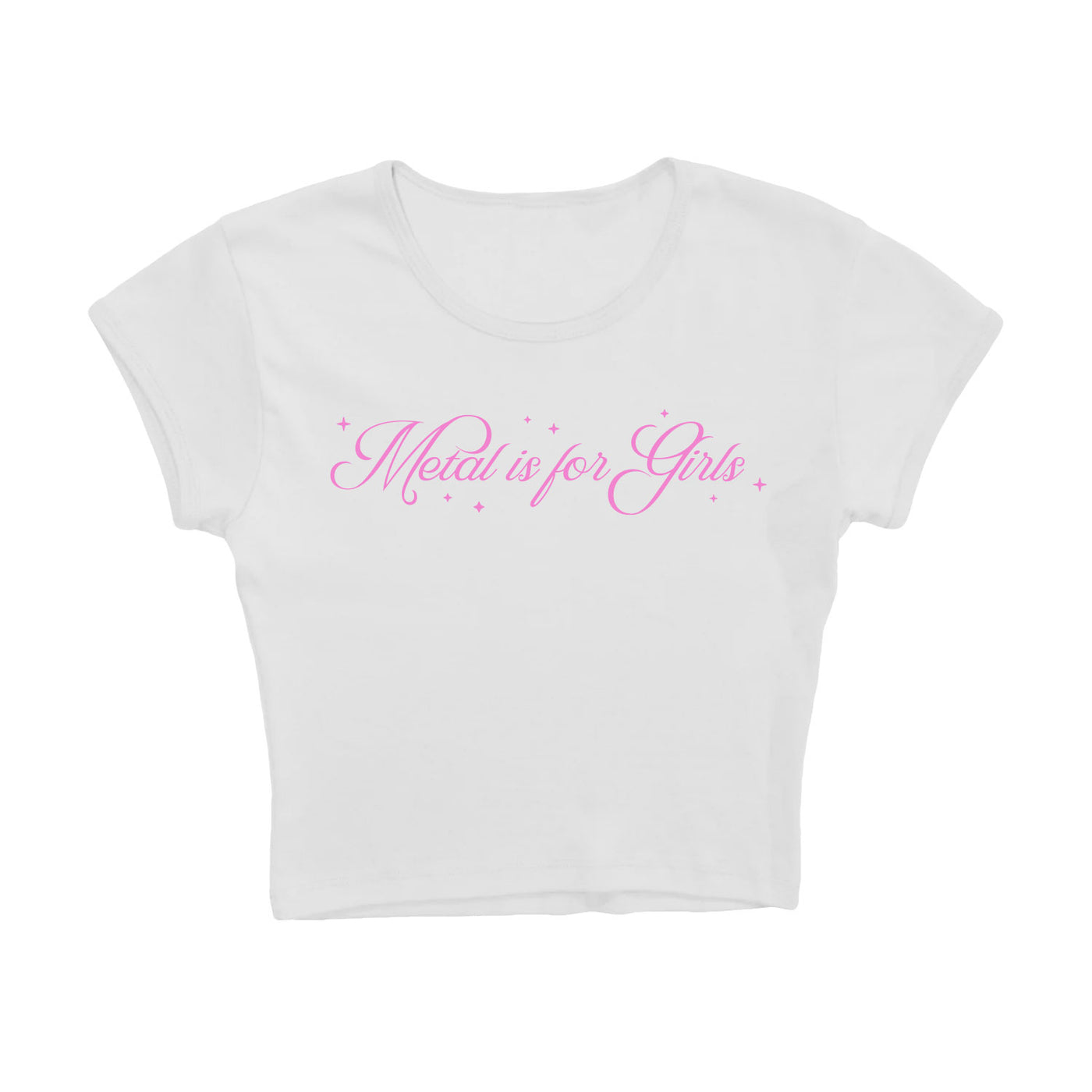 A white Rise Records crop top, styled like a women’s rib baby tee, features “Metal is for Girls” in pink decorative script with small star accents.