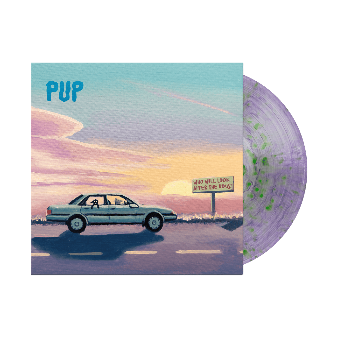 PUP’s Who Will Look After the Dogs? album cover shows a painted car with two inside, sunset backdrop, and title sign. Includes a purple marbled Variant Vinyl LP—exclusive for Spotify Fans First preorders.
